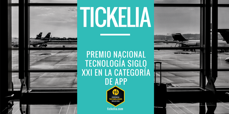 Tickelia es premiada con el Premio Nacional Tecnología Siglo XXI